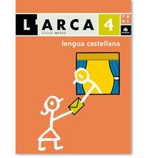 9788441211360: L'Arca Lengua castellana 4 informaci (L'ARCA CICLE MITJ) - 9788441211360