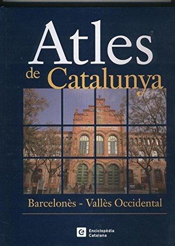 Imagen de archivo de Atles de Catalunya volumen 2: Barcelones-Valles Occidental a la venta por medimops
