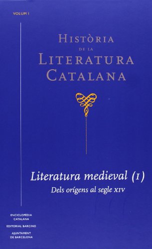 Imagen de archivo de HISTRIA DE LA LITERATURA CATALANA VOL. 1 a la venta por Librerias Prometeo y Proteo