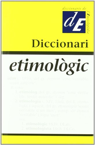 Beispielbild fr Diccionari etimolo?gic (Diccionaris complementaris) (Catalan Edition) zum Verkauf von Iridium_Books