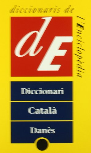 Stock image for Diccionari catala?-dane?s (Diccionaris d'Enciclope?dia Catalana. Serie Diccionaris bilingu?es) (Catalan Edition) for sale by Iridium_Books