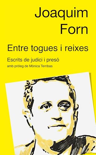 Imagen de archivo de Entre togues i reixes: Escrits de judici i pres a la venta por medimops