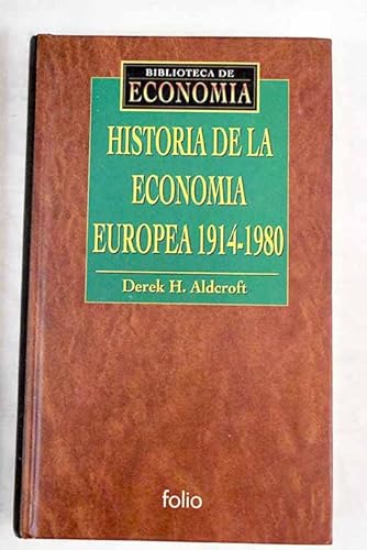 Stock image for Historia De La Economa Europea 1914-1980 for sale by RecicLibros