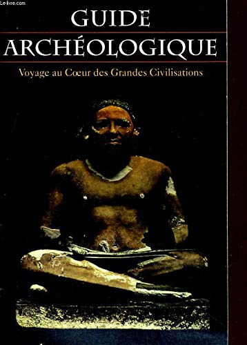 Beispielbild fr Guide archologique. Egypte et Nubie I. zum Verkauf von Le-Livre