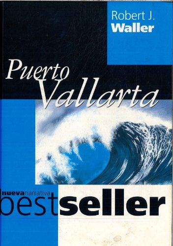 Imagen de archivo de PUERTO VALLARTA a la venta por Librera Gonzalez Sabio