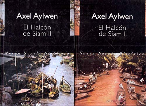 Stock image for EL HALCON DE SIAM - 2 TOMOS Axel Aylwen for sale by VANLIBER