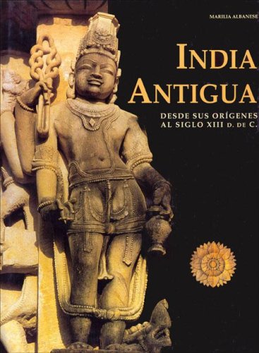 9788441316324: India antigua. desde sus origenes al siglo XIII d.c.