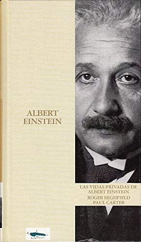 Beispielbild fr LAS VIDAS PRIVADAS DE ALBERT EINSTEIN zum Verkauf von WorldofBooks