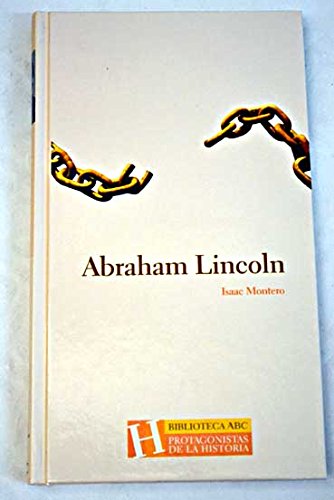 Stock image for Abraham Lincoln Montero, Isaac for sale by VANLIBER