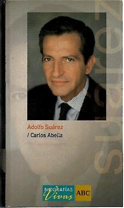 Stock image for Adolfo Surez for sale by Librera Alonso Quijano