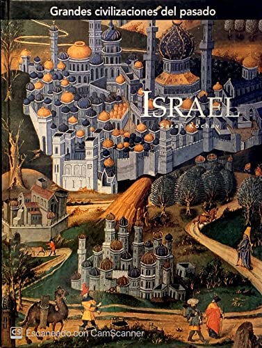 Grandes civilizaciones del pasado. Israel (Spanish Edition) (9788441321144) by Kochav, Sarah