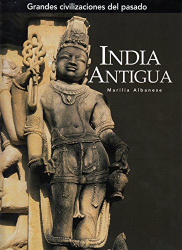 9788441321175: India Antigua (Grandes civilizaciones del pasado)