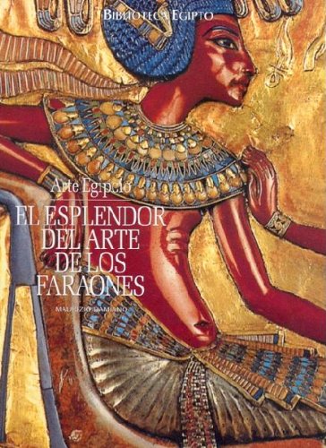 Beispielbild fr El Esplendor Del Arte de los Faraones zum Verkauf von Hamelyn