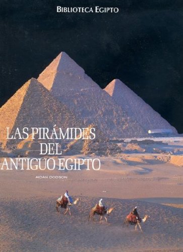 Beispielbild fr Las Pirmides Del Antiguo Egipto zum Verkauf von Hamelyn