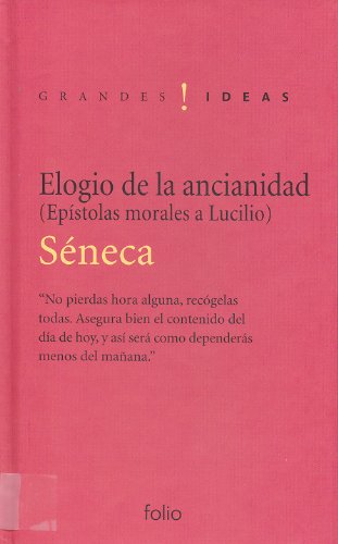 Elogio De La Ancianidad (9788441321908) by Seneca