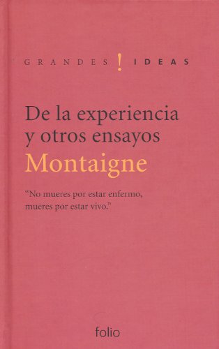 Imagen de archivo de De La Experiencia Y Otros Ensayos (coleccion Grandes Ideas) a la venta por Juanpebooks