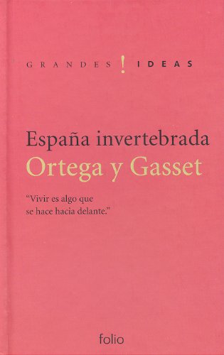 9788441322042: Espaa invertebrada (Grandes ideas) (Spanish Edition)