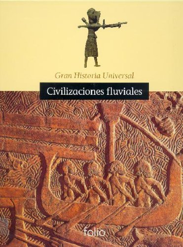 Stock image for CIVILIZACIONES FLUVIALES for sale by Iridium_Books