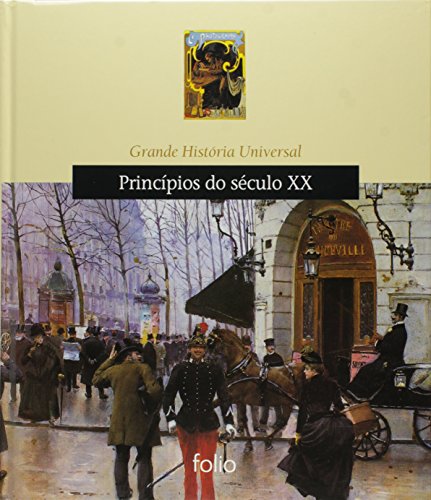 Stock image for _ livro principios do seculo xx grande historia universal vol16 luigi franco 2007 for sale by LibreriaElcosteo