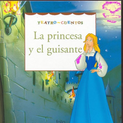 La princesa y el guisante (Teatro Cuentos) - Andersen, Hans Christian [Autor]; Cardona Estudio [Ilustrador]; Molero, Natalia [Adaptador];