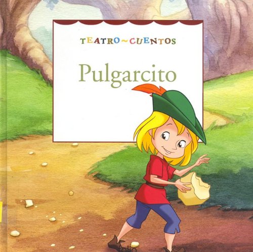 9788441323995: Pulgarcito (Teatro cuentos)