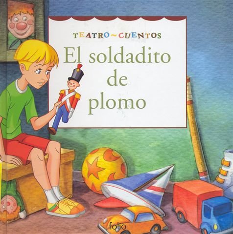 9788441324091: El soldadito de plomo (Teatro cuentos) (Spanish Edition)