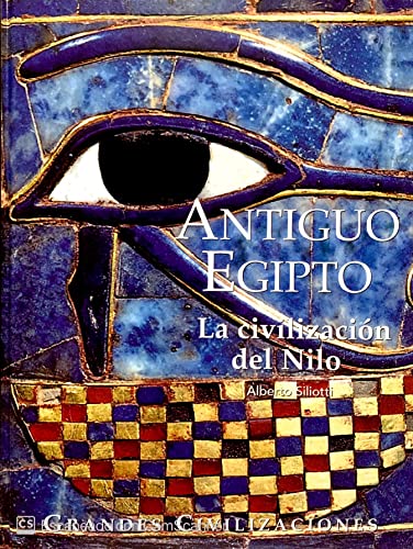 Imagen de archivo de GRANDES CIVILIZACIONES DEL PASADO II. EGIPTO. CIVILIZACIN a la venta por La Casa de los Libros