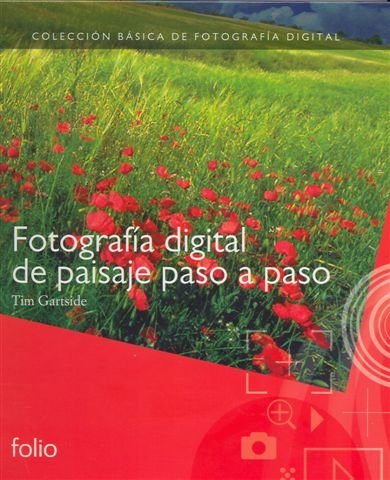 Imagen de archivo de Fotografa Digital de Paisaje Paso a Paso a la venta por Hamelyn