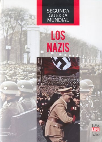 Stock image for Los nazis (Segunda Guerra Mundial, Band 3) for sale by medimops