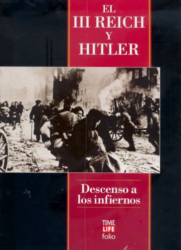 9788441327245: Descenso a los infiernos (El III Reich y Hitler) (Spanish Edition)