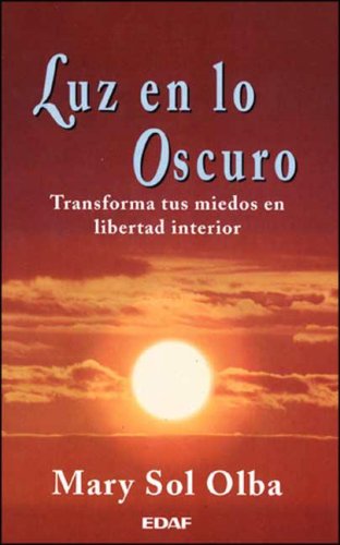 9788441400702: Luz En Lo Oscuro (Spanish Edition)