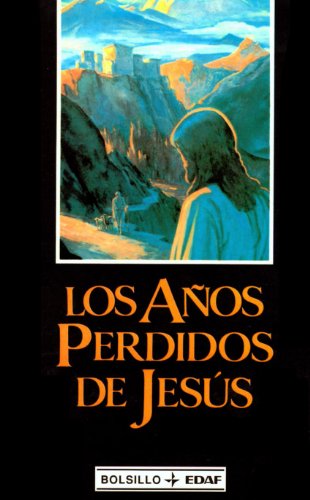 9788441401006: Anos Perdidos de Jesus (Spanish Edition)
