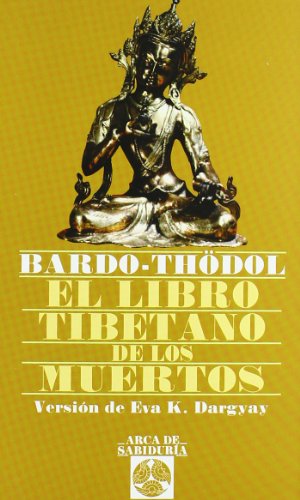 Beispielbild fr El libro tibetano de los muertos zum Verkauf von ThriftBooks-Dallas