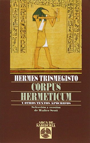 9788441403512: Corpus Hermeticum Y Otros Textos Apocrif (Arca de Sabiduría)