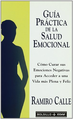 Imagen de archivo de Guia Practica De La Salud Emocional (Spanish Edition) a la venta por ThriftBooks-Atlanta