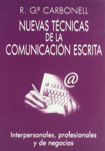 Imagen de archivo de Nuevas tcnicas de comunicacin escrita a la venta por Librera Prez Galds