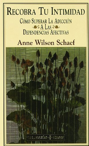9788441404939: Recobra Tu Intimidad: Como superar la adiccin a las dependencias afectivas (EDAF Bolsillo)