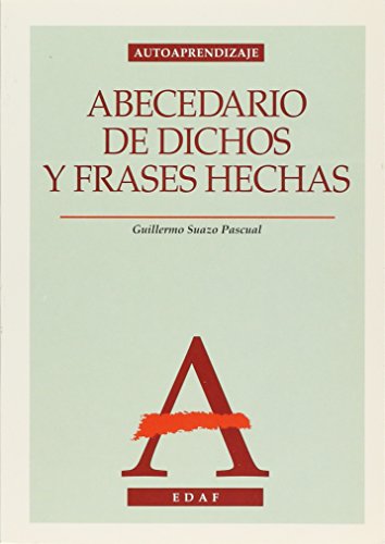 Imagen de archivo de Abecedario de dichos y frases hechas (Autoaprendizaje) a la venta por medimops