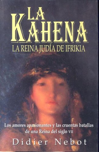 9788441406483: LA Kahena: LA Reina Judia De Ifrikia