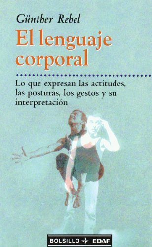 El Lenguaje Corporal/ the Body Language - REBEL, GÜNTHER