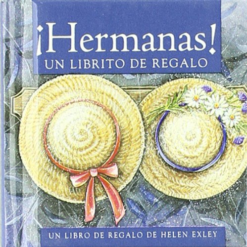 Hermanas (Spanish Edition) (9788441406902) by Helen Exley