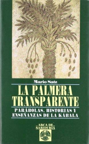 La palmera transparente - M. Satz