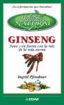 Imagen de archivo de Ginseng: Sano Y En Forma Con LA Raiz De LA Vida Eterna (LA Farmacia Natural) a la venta por medimops