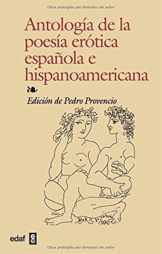 Beispielbild fr Antologia De La Poesia Erotica Espanola E Hispanoamericana / Anthology of Spanish and Hispanicamerican Erotic Poetry (Biblioteca Edaf) (Spanish Edition) zum Verkauf von Iridium_Books