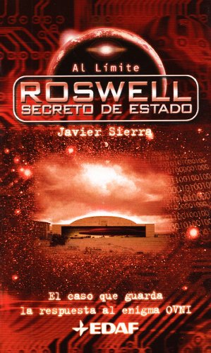 Roswell: Secreto De Estado (Spanish Edition) (9788441409248) by Sierra, Javier