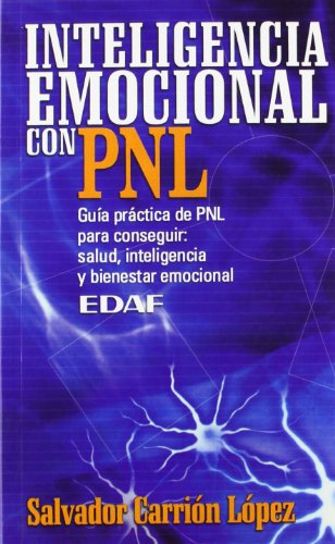 Imagen de archivo de INTELIGENCIA EMOCIONAL CON PNL a la venta por Iridium_Books