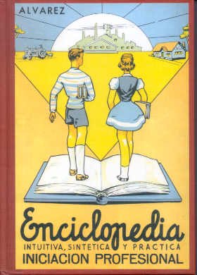 Enciclopedia Ãlvarez. IniciaciÃ³n profesional: Intuitiva sintÃ©tica y prÃ¡ctica (Spanish Edition) (9788441410008) by Ãlvarez PÃ©rez, Antonio