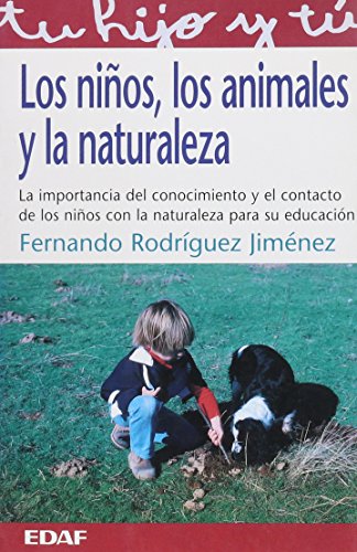 Beispielbild fr Los Nios, los Animales y la Naturaleza zum Verkauf von Hamelyn