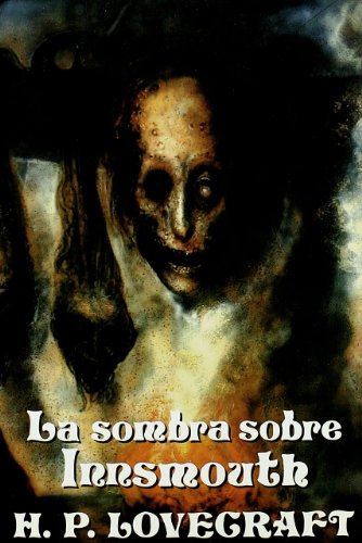 La sombra sobre Innsmouth - H.P. Lovecraft