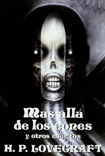 MÃ¡s allÃ¡ de los eones: y otros escritos (Spanish Edition) (9788441411104) by Lovecraft, Howard Phillips